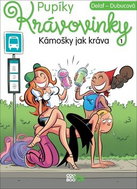 Pupíky Krávovinky 1: Kámošky jak kráva - Kniha