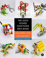 The LEGO® Power Functions Idea Book,  Vol. 1: Machines and Mechanisms - Kniha