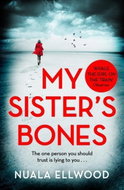 My Sister's Bones - Kniha