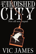 Tarnished City: Not all are equal. The Dark Gifts 2 - Kniha