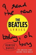The Beatles Lyrics: The Unseen Story Behind Their Music - Kniha