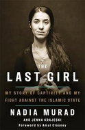 The Last Girl: My Story of captivity and my Fight against the islamic State - Kniha
