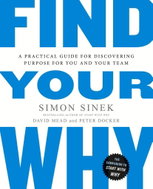 Find Your Why: A Practical Guide to Discovering Purpose for You or Your Team - Kniha