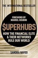 SuperHubs: How the Financial Elite and Their Networks Rule our World - Kniha