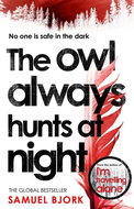 The Owl Always Hunts at Night - Kniha