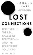 Lost Connections: Uncovering the Real Causes of Depression - and the Unexpected Solutions - Kniha