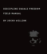 Discipline Equals Freedom: Field Manual - Kniha
