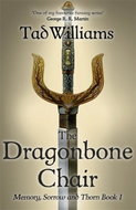 The Dragonbone Chair: Memory, Sorrow & Thorn Book 1 - Kniha