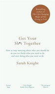 Get Your Sh*t Together - Kniha