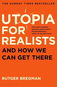 Utopia for Realists: And How We Can Get There - Kniha