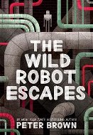 The Wild Robot Escapes - Kniha