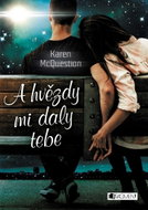 A hvězdy mi daly tebe - Kniha