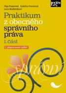 Praktikum z obecného správního práva: 2. přepracované vydání - Kniha