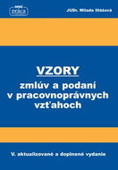 Vzory zmlúv a podaní v pracovnoprávnych vzťahoch: V. aktualizované a doplnené vydanie - Kniha