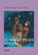 Po nás ať přijde potopa - Kniha