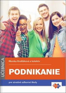 Podnikanie pre stredné odborné školy: Učebnica - Kniha