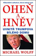 Oheň a hněv: Uvnitř Bílého domu - Kniha