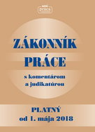 Zákonník práce s komentárom a judikatúrou: Platný od 1. mája 2018 - Kniha