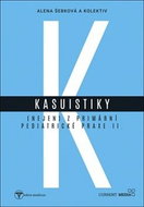 Kasuistiky (nejen) z primární pediatrické praxe 2 - Kniha