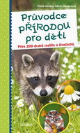Průvodce přírodou pro děti - Kniha