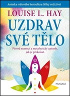Uzdrav své tělo - Kniha