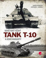 Sovětský těžký tank T-10 a jeho varianty - Kniha
