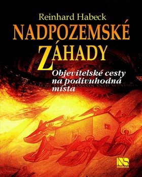 Nadpozemské záhady: Objevitelské cesty na podivuhodná místa - Kniha - Hlavní obrázek