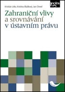 Zahraniční vlivy a srovnávání v ústavním právu - Kniha