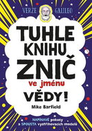Tuhle knihu znič ve jménu vědy Galileo - Kniha