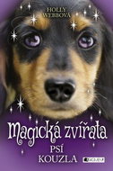 Magická zvířata Psí kouzla - Kniha