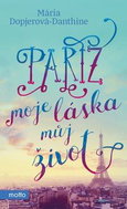 Paříž, moje láska, můj život - Kniha