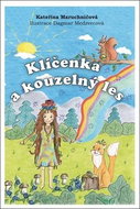 Klíčenka a kouzelný les - Kniha