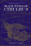 Black Wings of Cthulhu 3: Seventeen Tales of Lovecraftian Horror - Kniha