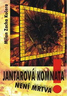 Jantarová komnata není mrtva! - Kniha