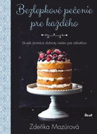 Bezlepkové pečenie pre každého - Kniha