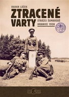 Ztracené varty: Strážci šumavské hranice 1938 - Kniha