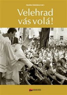 Velehrad vás volá! - Kniha