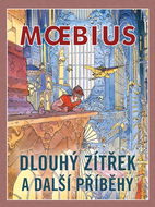 Dlouhý zítřek a další příběhy - Kniha