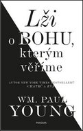 Lži o bohu, kterým věříme - Kniha