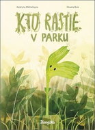 Kto rastie v parku - Kniha
