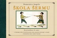Škola šermu: Šerm kordíkem v 18. století - Kniha