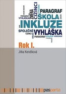Rok I.: aneb Průvodce společným vzděláváním pro vedení škol i celý učitelský sbor - Kniha