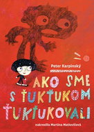 Ako sme s Ťukťukom ťukťukovali - Kniha