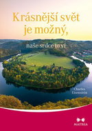 Krásnější svět je možný, naše srdce to ví - Kniha