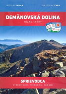Demänovská dolina Nízke Tatry: Sprievodca strediskom, prírodou, túrami - Kniha