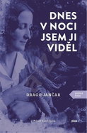 Dnes v noci jsem ji viděl - Kniha