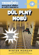 Důl plný mobů: Trosečníci - neoficiální příběhy ze světa Minecraftu 2 - Kniha