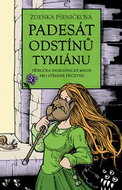 Padesát odstínů tymiánu - Kniha