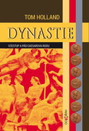 Dynastie: Vzestup a pád Caesarova rodu - Kniha