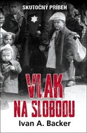 Vlak na slobodu: Skutočný príbeh - Kniha